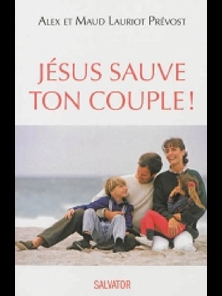 Jésus sauve ton couple! (French book)