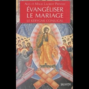 Évangéliser le mariage (French book)