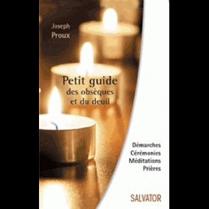 Petit guide des obsèques et du deuil (French book)