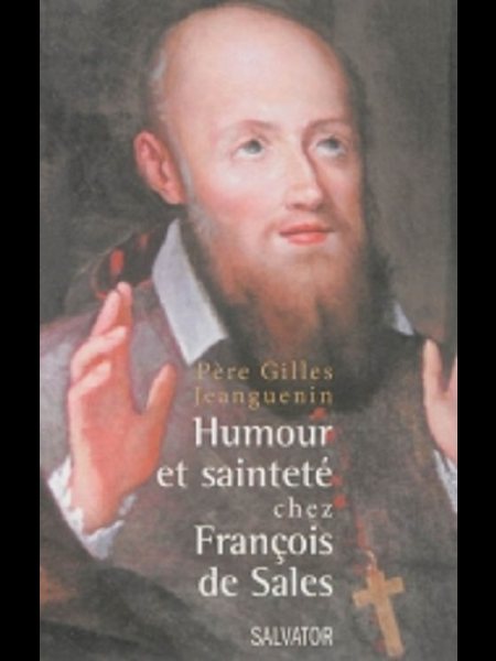 Humour et sainteté chez François de Sales (French book)