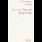 Souffrance désarmée, La