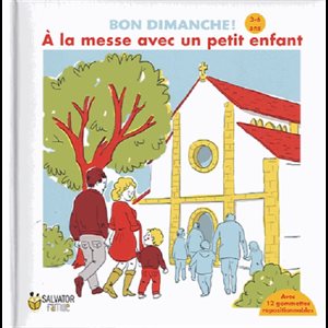 À la messe avec un petit enfant (3-6 ans) (French book)