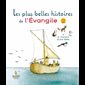 Plus belles histoires de l'Évangile, Les