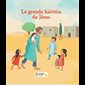 Grande histoire de Jésus, La