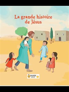 Grande histoire de Jésus, La (French book)