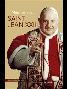 Méditer avec Saint Jean XXIII (French book)