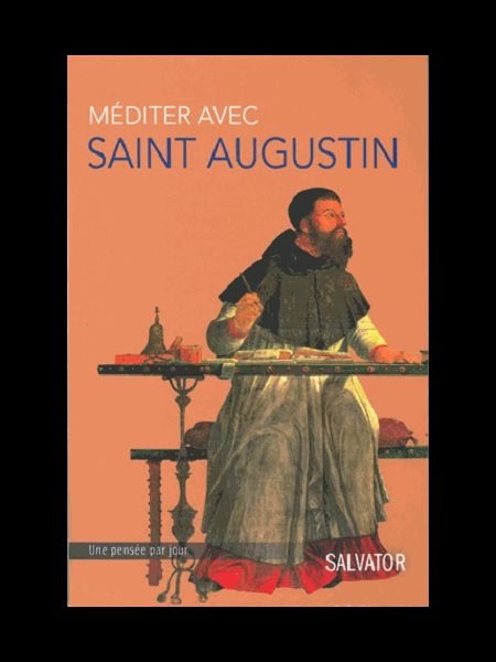 Méditer avec Saint Augustin (French book)