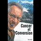 Cancer et conversion