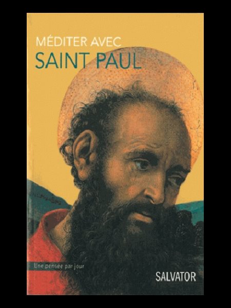 Méditer avec Saint Paul: Une pensée par jour