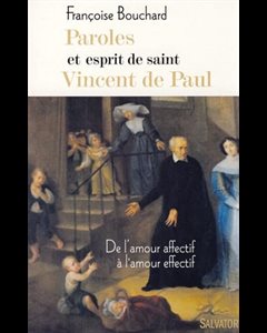 Paroles et esprit de saint Vincent de Paul