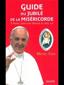 Guide du Jubilé de la Miséricorde