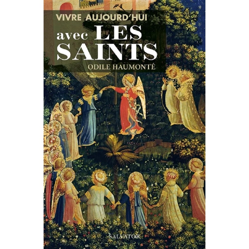 Vivre aujourd'hui avec les saints, French book