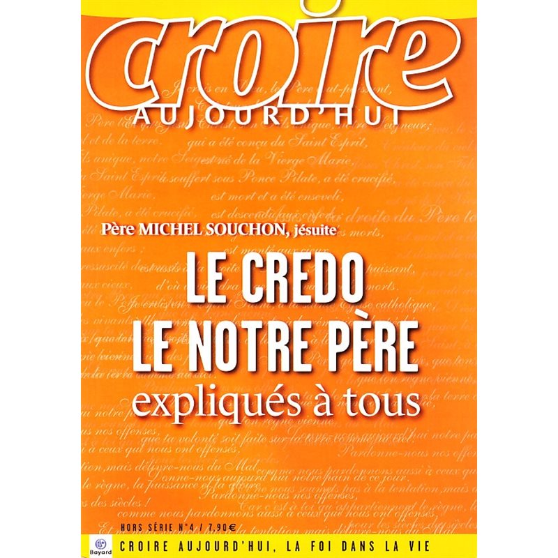 Credo et le notre Père expliqués à tous, Le