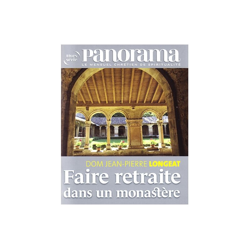 HSPAN / Faire retraite dans un monastère