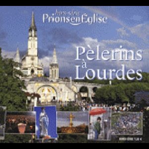 HSP / Pèlerins à Lourdes (French book)