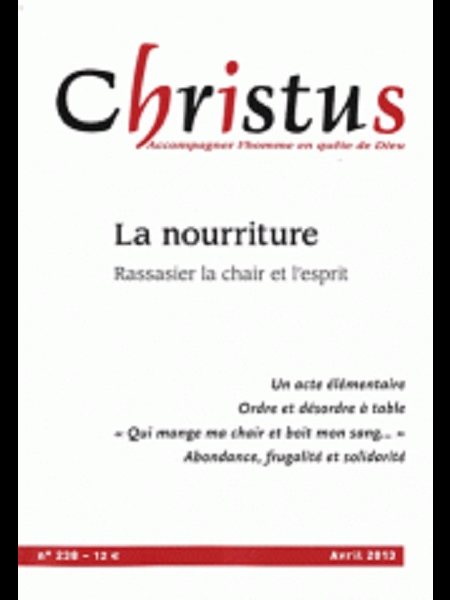 Christus #238 - La nourriture - Avril 2013 (French book)