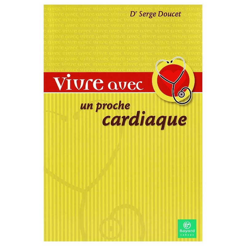 Vivre avec un proche cardiaque