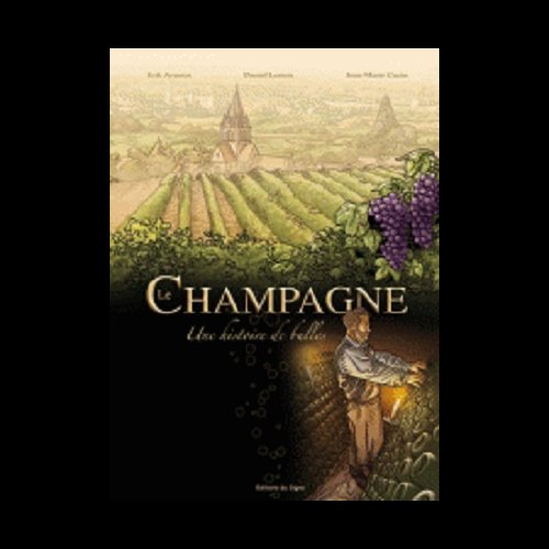 Champagne une histoire de bulles, Le (French book)