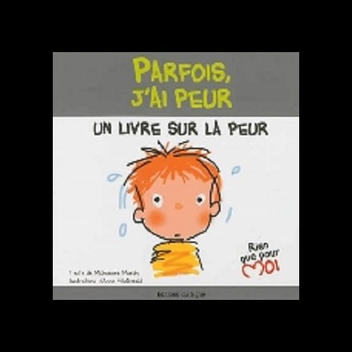 Parfois, j'ai peur (French book)