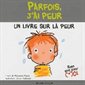 Parfois, j'ai peur (French book)