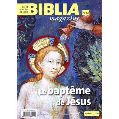 Revue Le baptême de Jésus - Biblia 2, no 13 (French book)