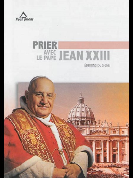 Prier avec le Pape Jean XXIII (French book)