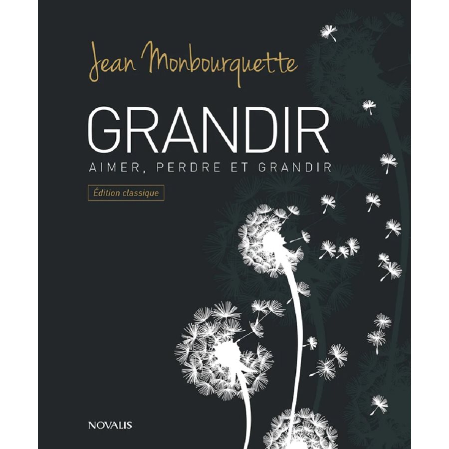 Grandir Aimer, perdre et grandir (Éd. Classi), French book