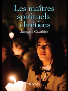 Maîtres spirituels chrétiens, Les (coll. Les petits carnets)