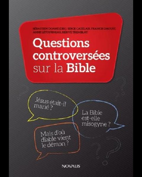 Questions controversées sur la Bible