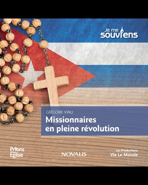 Missionnaires en pleine révolution