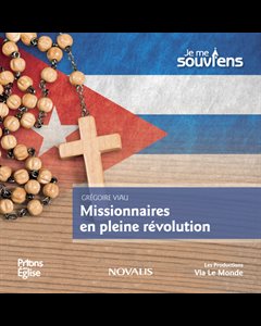 Missionnaires en pleine révolution