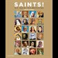 Saints ! 333 vies extraordinaires