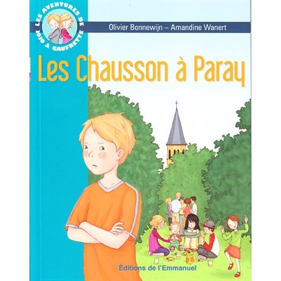 Chausson à Paray, Les