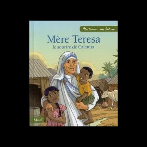 Mère Teresa - le sourire de Calcutta (French book)