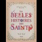 Belles histoires des Saints, Les