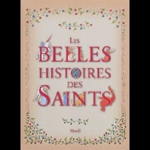 Belles histoires des Saints, Les