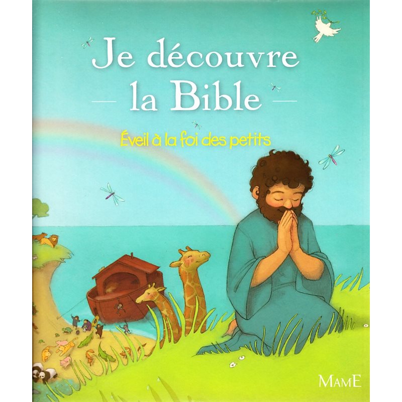 Je découvre la Bible - Éveil à la foi des petits