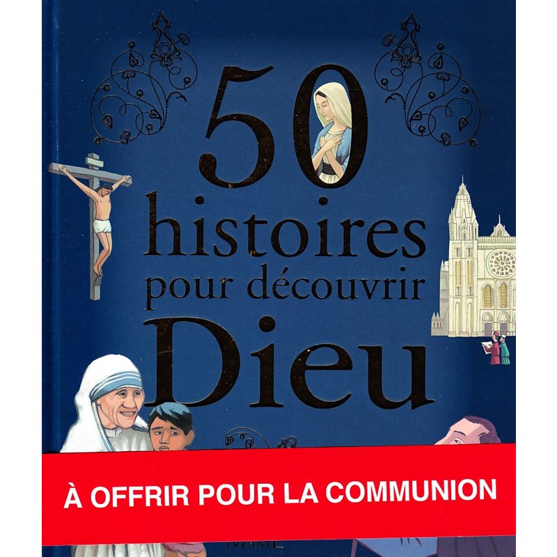 50 histoires pour découvrir Dieu (French book)