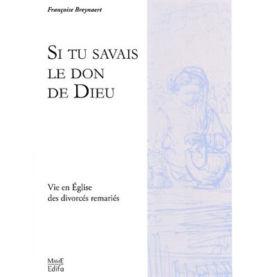 Si tu savais le don de Dieu (French book)
