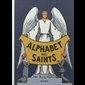 Alphabet des Saints (French book)