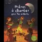 Prières à chanter pour les enfants avec CD (French book)