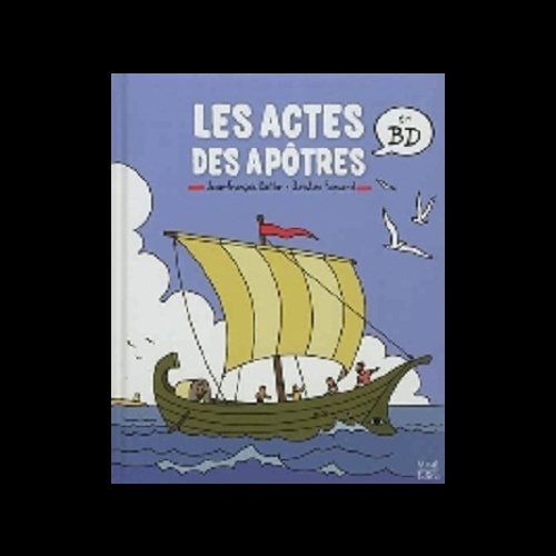 Actes des apôtres en BD, Les