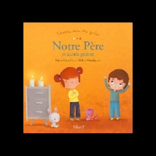 Notre Père et autres prières (French book)