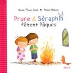 Prune & Séraphin fêtent Pâques (French book)