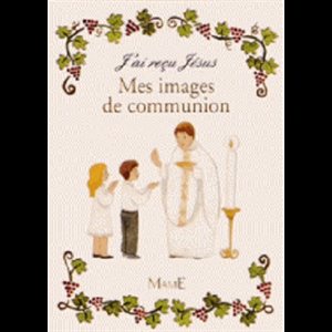 Mes images de communion (J'ai reçu Jésus) (French book)