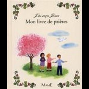 Mon livre de prières (J'ai reçu Jésus) (French book)