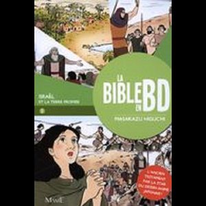 Bible en BD 2 Isarel et la terre promise, La (French book)