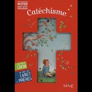 Catéchisme (Coll. Ma croix pour prier)