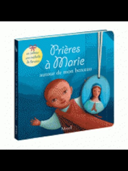 Prières à Marie autour de mon berceau (French book)