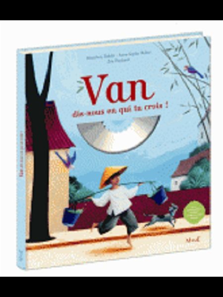 Van, dis-nous en qui tu crois! (avec CD) (French book)